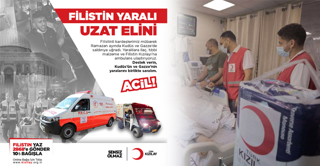 Kızılay'dan Filistin'e Acil Eylem Planı