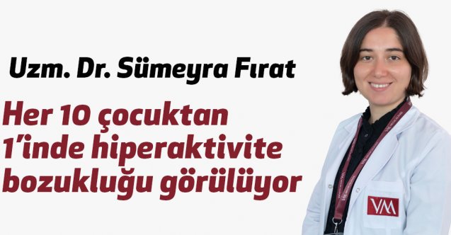 Her 10 çocuktan 1’inde hiperaktivite bozukluğu görülüyor