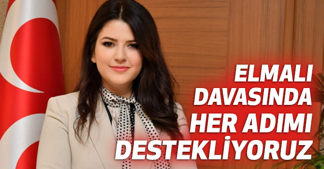 MHP'li Pelin Yılık, Elmalı Davasıyla İlgili Sert Açıklamada Bulundu
