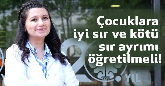 Cinsel istismar çocukta güven duygusunun yıkılmasına yol açıyor!