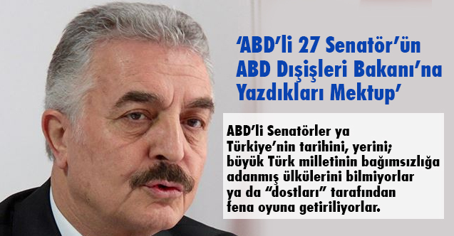 ABD’li 27 Senatör’ün ABD Dışişleri Bakanı’na Yazdıkları Mektup