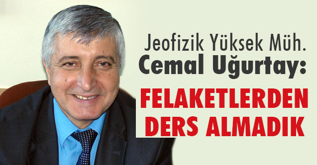 Cemal Uğurtay, Samsun'un Tabii Afetlere Karşı Durumunu Değerlendirdi
