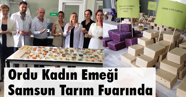 Ordu Kadın Emeği, Fındık Yağı Sabunu İle Tarım Fuarında