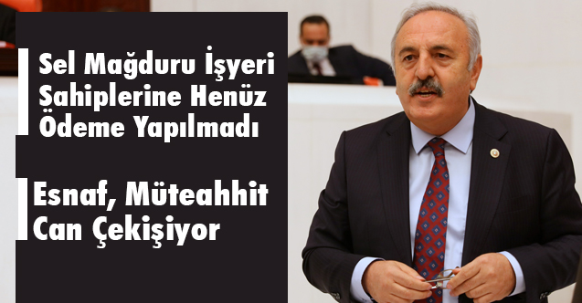 Bedri Yaşar, Sel Mağduru Esnafın Sorunlarını Meclise Taşıdı