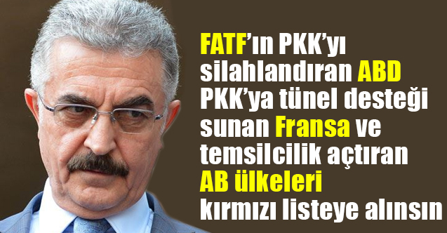 MHP'li Büyükataman; Bu AB Ülkelerin Kırmızı Listeye Alınmasını İstedi