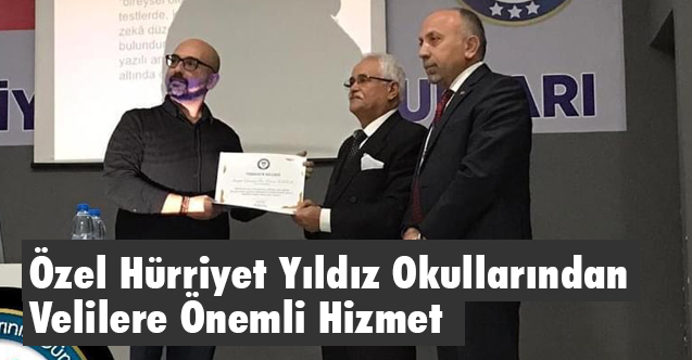 Özel Hürriyet Yıldız Okullarında İlk Veli Toplantısı: 'Önce İnsan'