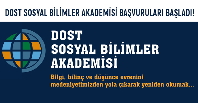 Dost Sosyal Bilimler Akademisi 2021-2022 Eğitim Dönemi başvuruları başladı