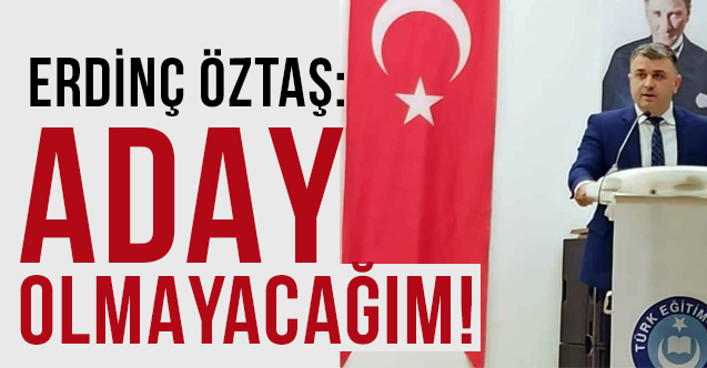 Erdinç Öztaş: Hep dediğimiz gibi Ya Bir Yol Bulacağız Ya Bir Yol Açacağız