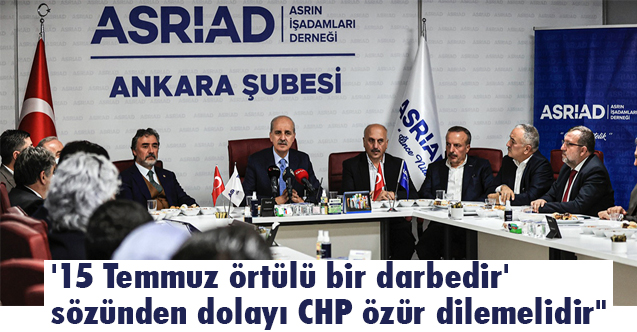 Numan Kurtulmuş: CHP'nin milletimizle helalleşmesi gereken çok konular vardır