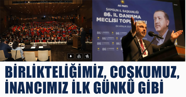 AK Parti Samsun İl Başkanlığı 86. İl Danışma Meclisi Toplantısı Gerçekleşti