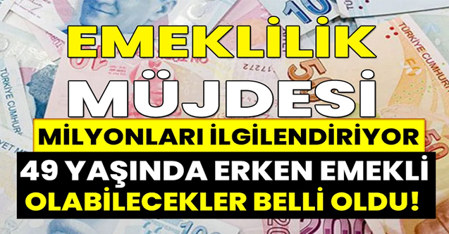 Erken emekli olmak isteyen EYT’ liler için, müjdeli bir haber verildi! 47, 48, 49 50 yaşlarında kimler emekli olabilir?