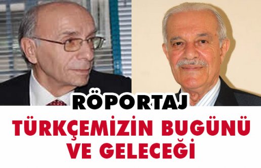 Halistin Kukul İli Röportaj: Türkçemizin Bugünü ve Geleceği