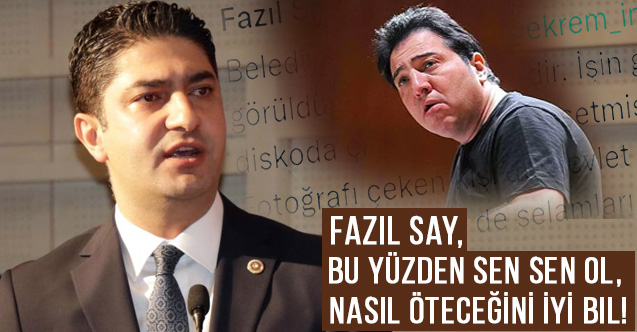 MHP&#39;li Özdemir&#39;den Fazıl Say Tepkisi!