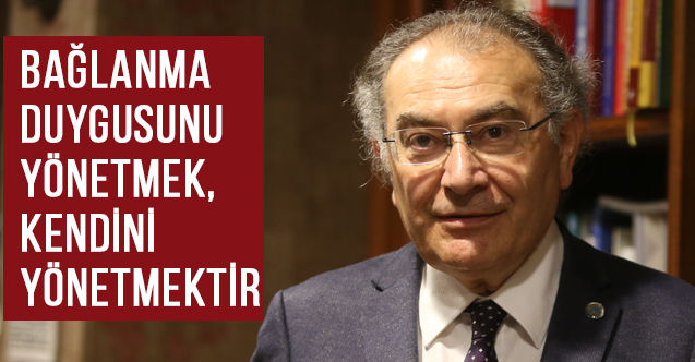 Tarhan: Varoluşun anlamını keşfetmekle ilgili çaba insanı ayakta tutar