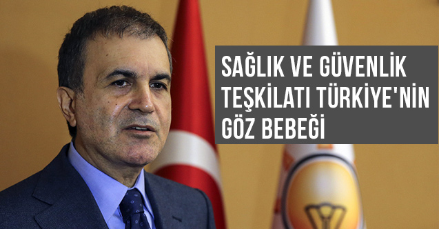 Ömer Çelik; Sağlık ve Güvenlik Teşkilatı Türkiye'nin Göz Bebeği
