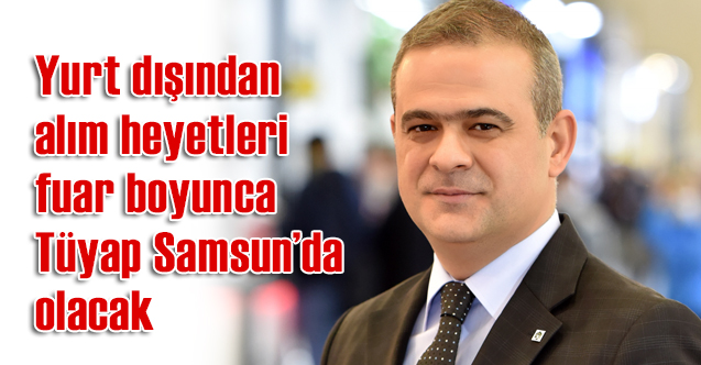 Samsun Mobilya ve Dekorasyon Fuarında Mobilya Sektörü Buluştu