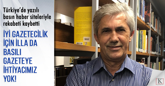 İrvan: İyi gazetecilik için illa da basılı gazeteye ihtiyacımız yok