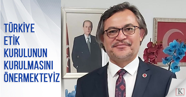 MHP'li Cengiz Şahin'den 'Etik Günü ve Haftası' Sebebiyle Açıklama