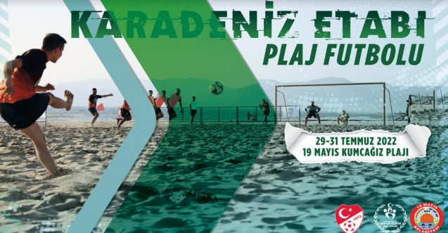 2022 TFF Plaj Futbolu Karadeniz Etabı 19 Mayıs İlçesinde düzenlenecek