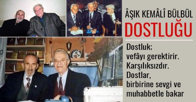 Âşık Kemâlî Bülbül Anısına (Ölüm Yıl Dönümü 23 Eylül)