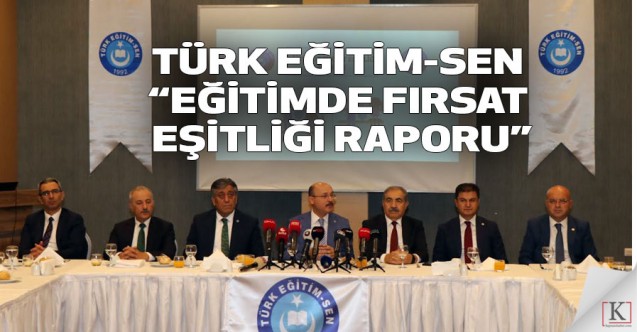 Türk Eğitim Sen'den “Eğitimde Fırsat Eşitliği Raporu”