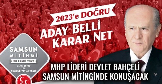 MHP Lideri Devlet Bahçeli'nin Samsun Yansımaları