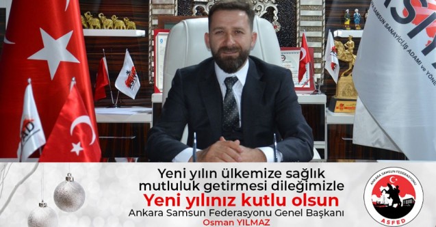 ASFED Genel Başkanı Osman Yılmaz, Yeni Yıl Mesajı Yayınladı