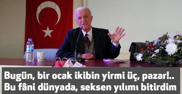 Halistin Kukul: Bu Fâni Dünyada, Seksen Yılımı Bitirdim