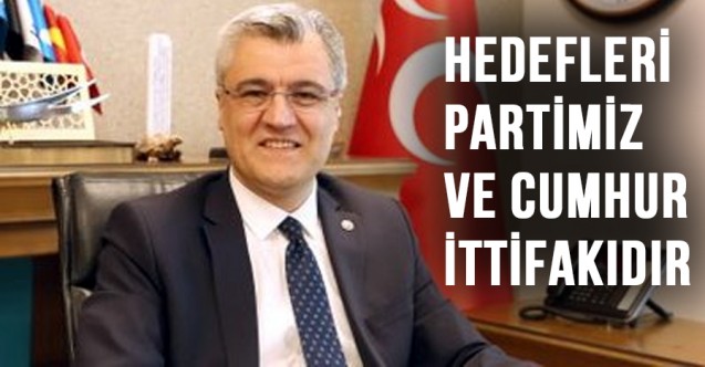 MHP'li Dr. Özarslan: Hedefleri Partimiz ve Cumhur İttifakıdır