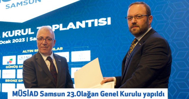 MÜSİAD Samsun Şube Başkanı Hasan Tahsin Şengül Güven Tazeledi