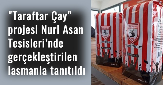 SAMSUNSPOR ÇAYI TANITILDI
