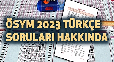 Türkçe Kullanımı ve ÖSYM Türkçe Testi Üzerine Değerlendirme