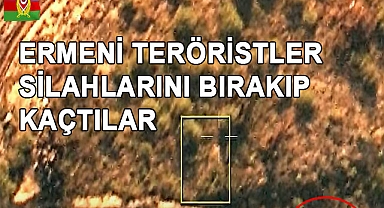 Ermeni teröristler silahlarını bırakıp kaçtılar