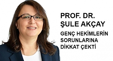 TÜSAD Başkanı, Genç Hekimlerin Tercihlerine ve Sorunlarına Dikkat Çekti