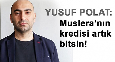 Yusuf Polat: Muslera’nın kredisi artık bitsin!
