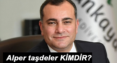 Alper Taşdelen Kimdir?