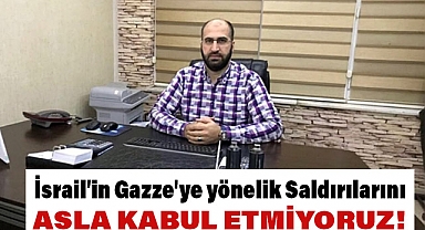 Burhan Ekiz'den İsrail'in Gazze'ye Yönelik Uyguladığı Ablukaya Tepki