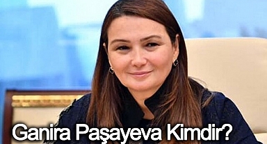 Ganire Paşayeva Kimdir Neden Öldü?