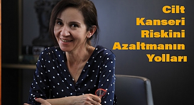 Güneşten Korunma: Cilt Kanseri Riskini Azaltmanın Yolları