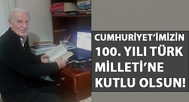 M. Halistin Kukul: Cumhuriyet’imizin 100. Yılı Türk Milleti’ne Kutlu Olsun!