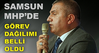 MHP Samsun İl Başkanı Burhan Mucur görev dağılımını gerçekleştirdi