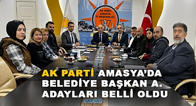 AK Parti Amasya'da 34 Belediye Başkan Aday Adayını Açıkladı
