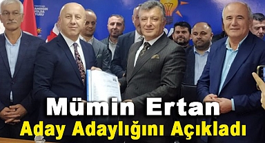 Mümin Ertan aday adaylığını açıkladı: İlkadımı İçin Huzurunuzdayım