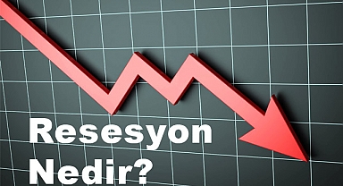 Resesyon Nedir?