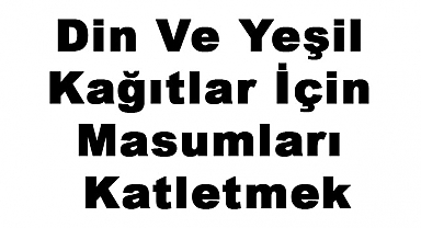 Savaş Yılmaz'dan Çarpıcı Makale: Coğrafya ve İnanışların Yaşam Üzerindeki Etkisi