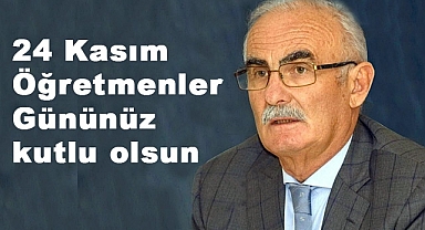 Yusuf Ziya Yılmaz'dan Öğretmenler Günü Mesajı