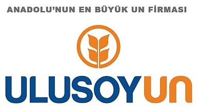 ANADOLU’NUN EN BÜYÜK UN FİRMASI