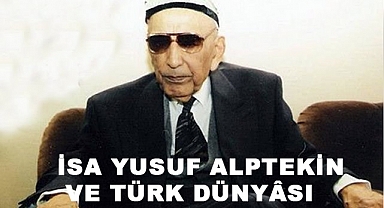 M. Halistin Kukul’dan Yusuf Alptekin ve Türk Dünyası Vurgusu