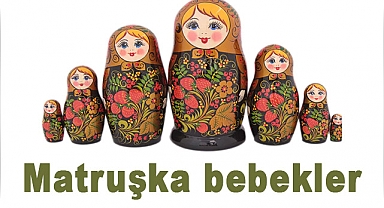 Matruşka Bebeklerinin Büyüleyici Dünyası