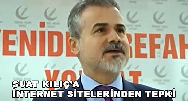 Suat Kılıç'a haber sitesi sahipleri ve yöneticilerinin tepkisi büyüyor!